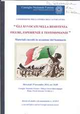 Gli avvocati nella Resistenza figure esperienze e testimonianze